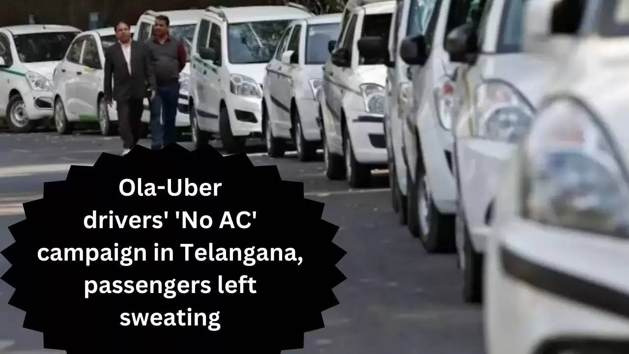 Ola-Uber drivers' 'No AC' campaign in Telangana, passengers left sweating